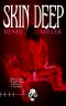 [Rewind or Die 31] • Skin Deep